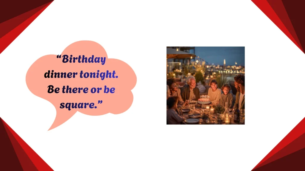 be there or be square